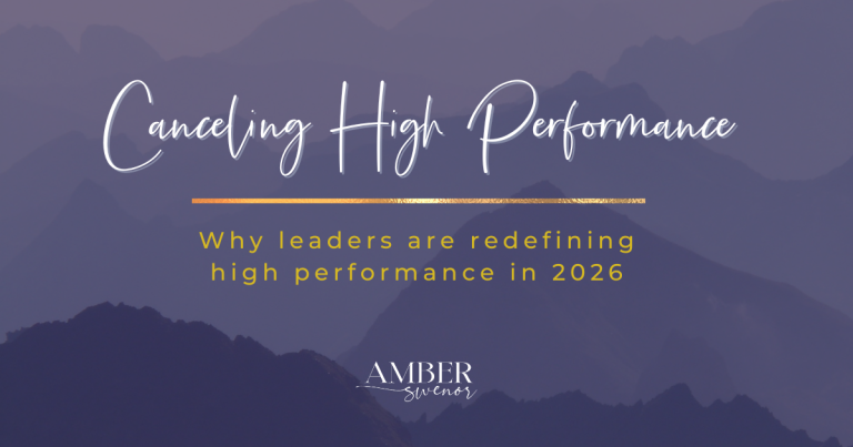 Canceling high performance - why leaders are done performing in 2026